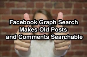 facebook-graph-search-makes-old-posts-searchable